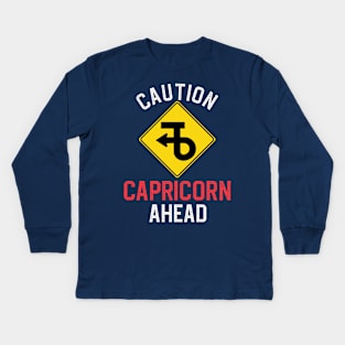 Funny Zodiac Horoscope Capricorn Road Sign Traffic Signal Kids Long Sleeve T-Shirt